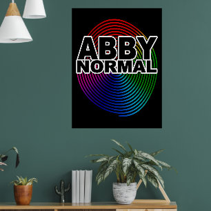 Abnormal Abby Normal Colored Warped Spiral Crazy Poster