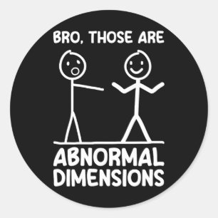 Abnormal Dimensions Workout Gym Funny Bodybuilding Classic Round Sticker