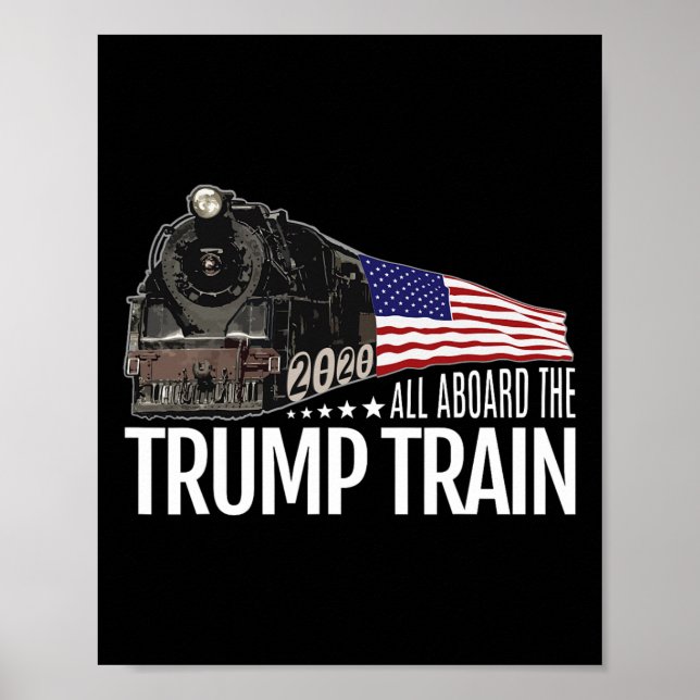 Aboard The Trump Train 2020 American Flag Reelect  Poster (Front)