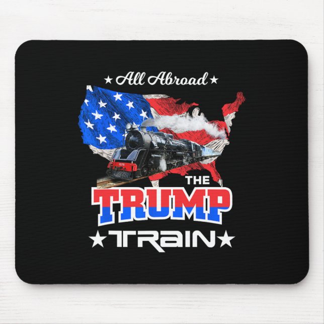 Aboard The Trump Train 2022 American Flag  Mouse Mat (Front)