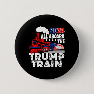 Aboard The Trump Train 2024 American Flag Trump 20 6 Cm Round Badge