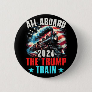 Aboard The Trump Train 2024 Trump 2024 Us American 6 Cm Round Badge