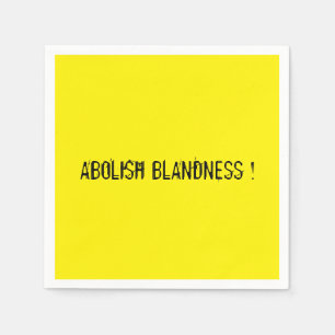 ABOLISH BLANDNESS cocktail napkin
