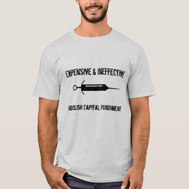 Abolish Capital Punishment T-Shirt (Front)