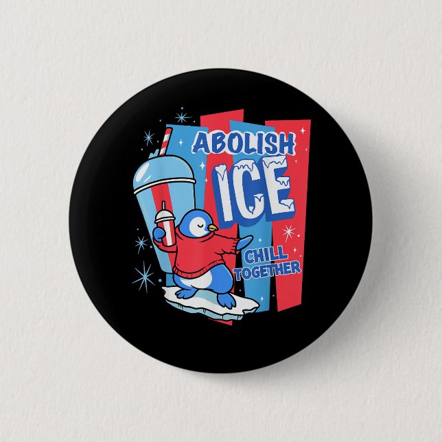 Abolish Ice 6 Cm Round Badge (Front)