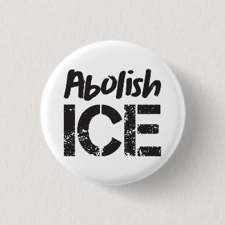 Abolish ICE | Black on White 3 Cm Round Badge