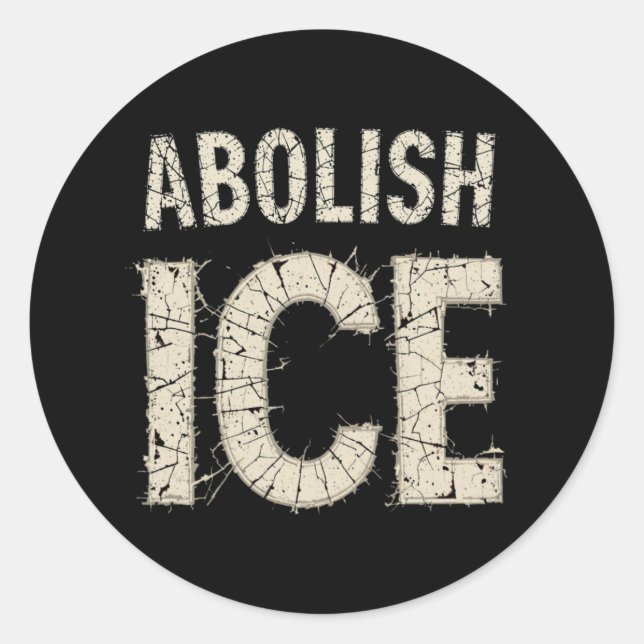 Abolish ICE Bold Protest - immigration rights Classic Round Sticker (Front)