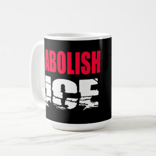 Abolish ICE Coffee Mug