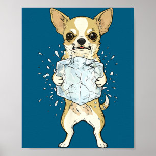 Abolish ice funny chihuahua no ice dog meme poster
