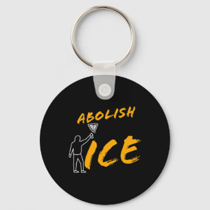 Abolish Ice Protest And Resist Support Immigrants Key Ring