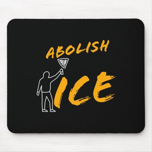 Abolish Ice Protest And Resist Support Immigrants  Mouse Mat (Front)