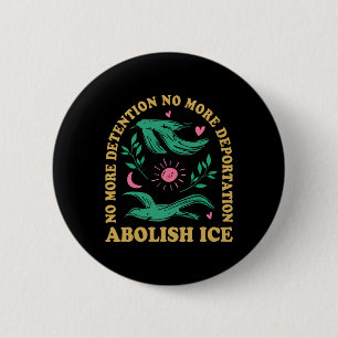 Abolish Ice Retro Protest And Resist Support Immig 6 Cm Round Badge
