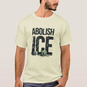 Abolish Ice - USA Human Rights Activist T-Shirt