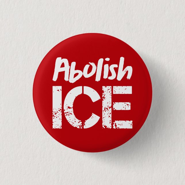 Abolish ICE | White on Red 3 Cm Round Badge (Front)
