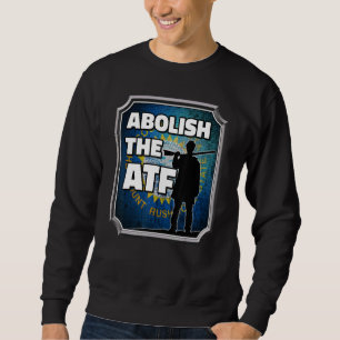 Abolish the ATF ~ South Dakota Flag Sweatshirt