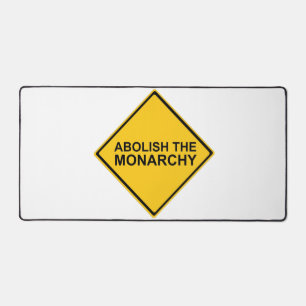 Abolish the Monarchy Desk Mat