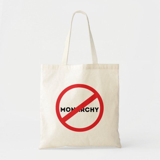 Abolish the Monarchy  Tote Bag (Front)