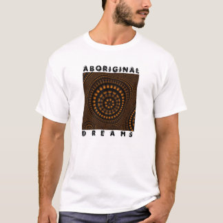 Aboriginal Dreams T-Shirt