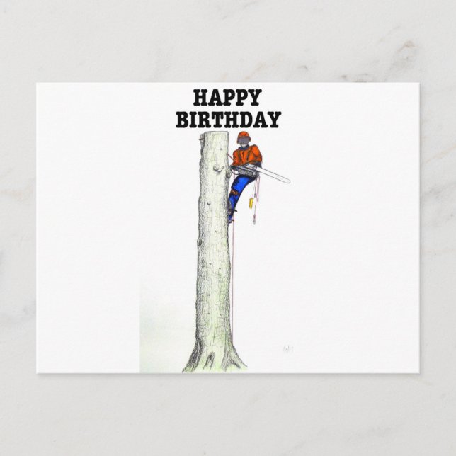 Aborist Tree surgeon Birthday present gift. Postcard (Front)