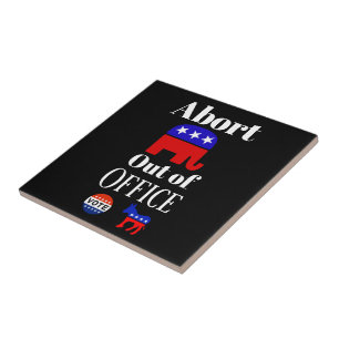 Abort GOP Out of Office Ceramic Tile