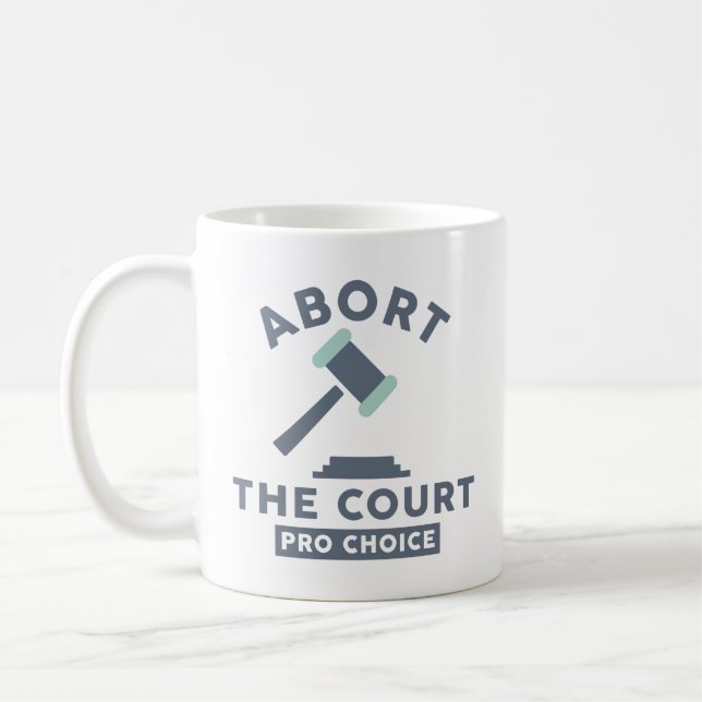 Abort The Court Coffee Mug (Left)