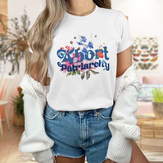 Abort The Patriarchy Abortion Shirt, Feminist T-Shirt (Creator Uploaded)