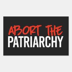 Abort the Patriarchy Rectangular Sticker