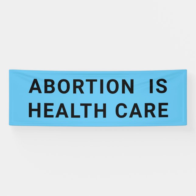 Abortion Is Health Care bold protest march Banner (Horizontal)