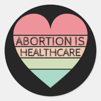Abortion Is Healthcare Classic Round Sticker
