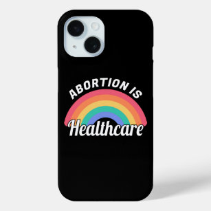 Abortion Is Healthcare I iPhone 15 Case