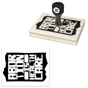 Abortion is Healthcare Support Reproductive Rights Rubber Stamp