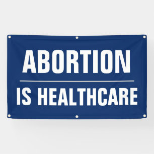 Abortion is Healthcare Women's Rights Pro-Choice Banner