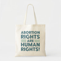 Abortion Rights Are Human Rights