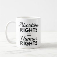 Abortion Rights Equal Human Rights
