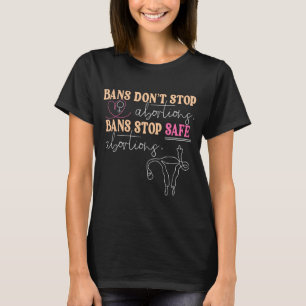Abortion Rights, Roe v Wade, Uterus Feminist Drawi T-Shirt