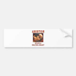 ABORTION STOPS. BUMPER STICKER