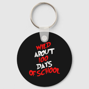 About 100 Days School 100th Day Teacher Student Ki Key Ring