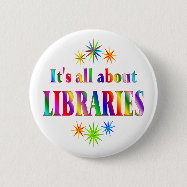 About Libraries 6 Cm Round Badge (Front)