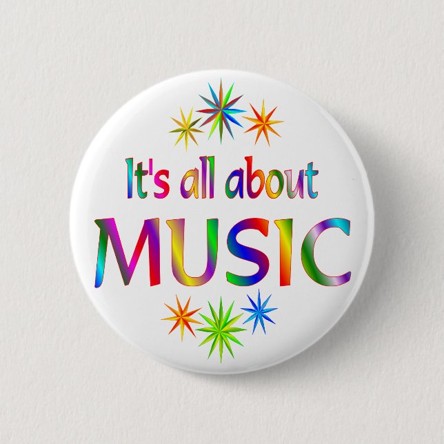 About Music 6 Cm Round Badge (Front)