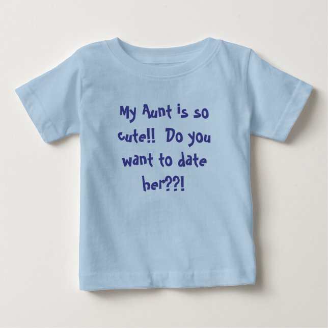 About my Aunt Baby Shirt (Front)