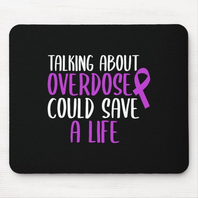 About Overdose Could Save A Life Purple Ribbon  Mouse Mat (Front)
