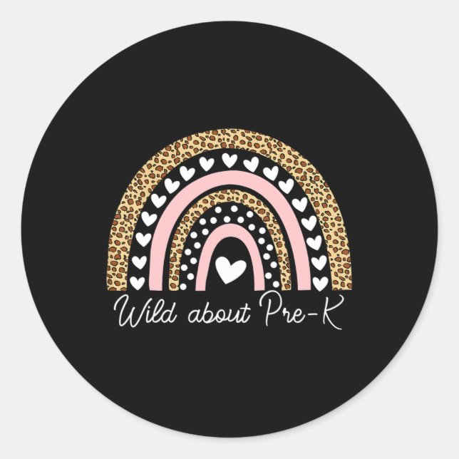 About Pre-k Leopard Rainbow Teacher Back To School Classic Round Sticker (Front)