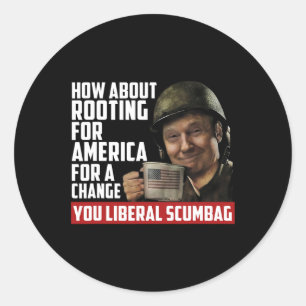 About Rooting For America For Change Anti Liberal Classic Round Sticker