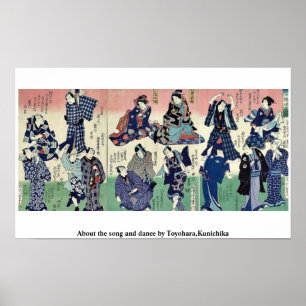About the song and dance by Toyohara,Kunichika Poster