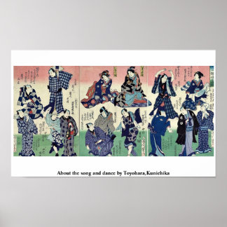 About the song and dance by Toyohara,Kunichika Poster