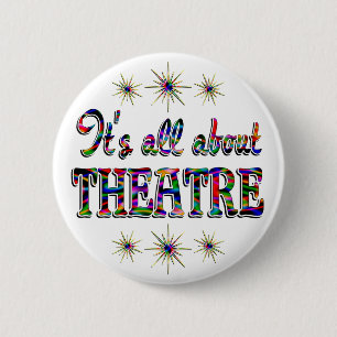 About Theatre 6 Cm Round Badge