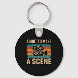 About To Make A Scene Filmmaking Filmmaker Key Ring