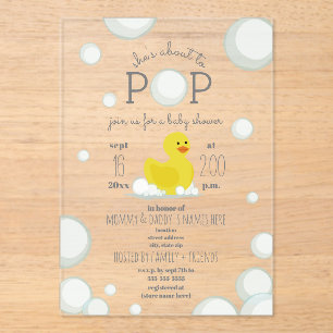 About To Pop Duck Bubble Neutral Baby Shower Acrylic Invitations