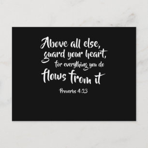 Above All Else Guard Your Heart Proverbs 423 Postcard