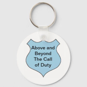 Above and Beyond the Call of Duty Badge Key Ring